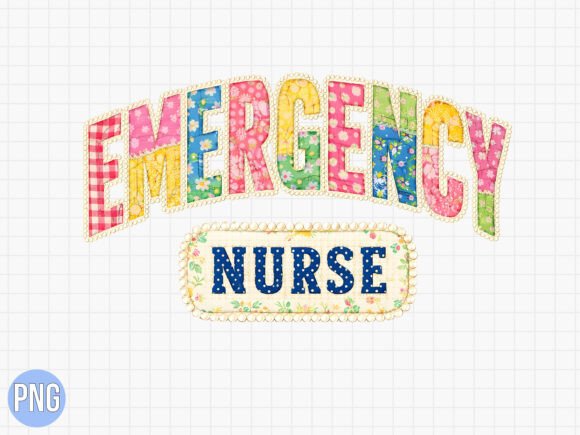 Floral Patchwork Emergency Nurse PNG: A Creative Asset for Modern Designers